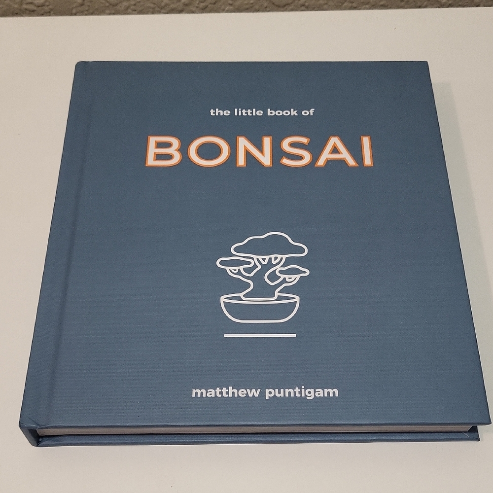 The Little Book of Bonsai by‎ Matthew Puntingam – Hardcover